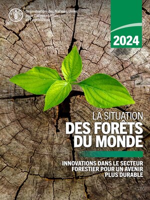 cover image of La Situation des forêts du monde 2024